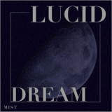 Mist - Lucid Dream '2024