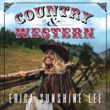 Erica Sunshine Lee - Country & Western '2025