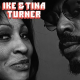 Ike & Tina Turner - Ike, Tina Turner 1959 - 1962 (Remastered) '2025