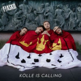 Fiasko - Kolle is Calling '2024