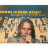 Sohn dieser Stadt - Songs fur Eintracht '2022