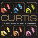 Curtis Mayfield - Curtis - The Very Best Of Curtis Mayfield '1998