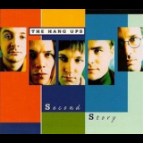 The Hang Ups - Second Story '1999