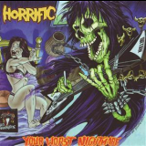 Horrific - Your Worst Nightmare '2009