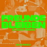 Revolverheld - Freunde bleiben (20 Jahre Version) '2025