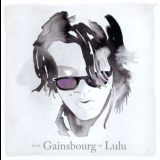 Lulu Gainsbourg - From Gainsbourg to Lulu '2011