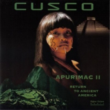 Cusco - Apurimac II: Return To Ancient America '1994