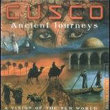 Cusco - Ancient Journeys - A Vision Of The New World '2000