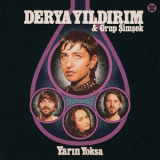 Derya Yildirim & Grup Simsek - Yarin Yoksa '2025