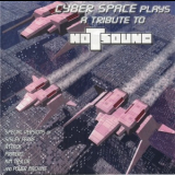 Cyber Space - Cyber Space Plays A Tribute To Hotsound '2011