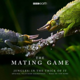 Tom Howe - The Mating Game - Jungles: In the Thick of It (Original Television Soundtrack) '2021