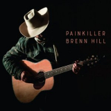 Brenn Hill - Painkiller '2022