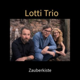 Lotti Trio - Zauberkiste '2024