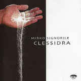 Mirko Signorile - Clessidra '2009