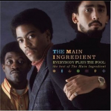 The Main Ingredient - Everybody Plays The Fool: The Best Of The Main Ingredient '2005