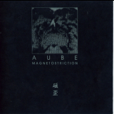 Aube - Magnetostriction '1995