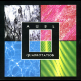 Aube - Quadrotation '1996