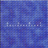 Aube - Solid Pressure '2000