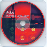 Aube - Live Red 2002 + 2003 '2003