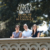 Central Synagogue - Sing a Little More '2025