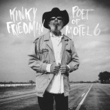 Kinky Friedman - Poet of Motel 6 '2025