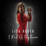 Lisa Addeo - A Kind of Daydream '2020