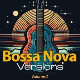Bossa Nova Covers - Music Hits in Bossa Nova, Vol. 2 '2025