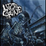 Led To The Grave - Led To The Grave '2008