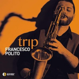Francesco Polito - Trip '2020