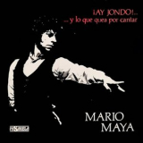 Mario Maya - !Ay Jondo!... Y Lo Que Queda Por Cantar '2025
