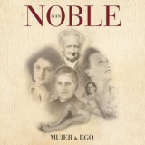 Ivan Noble - Mujer y Ego '2019