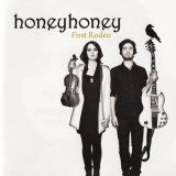 Honeyhoney - First Rodeo '2008