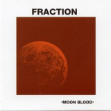 Fraction - Moon Blood '1971