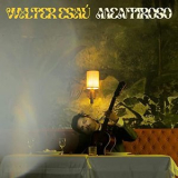 Walter Esau - Mentiroso '2022