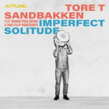 Tore T. Sandbakken - Imperfect Solitude '2023