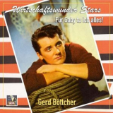 Gerd Bottcher - Wirtschaftswunder-Stars: Gerd Bottcher - Fur Gaby tu ich alles! '2025