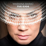 Mariana Baraj - Tus Ojos '2023