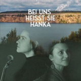 Izabela Kaldunska - Bei uns heisst sie Hanka +++ We Call Her Hanka +++ Pla nas gronje jej Hanka +++ Pola nas reka wona Hanka '2024