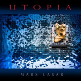 Mars Lasar - Utopia '2017