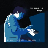 Fred Nardin Trio - Trio [+] '2025