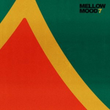 Mellow Mood - 7 '2025