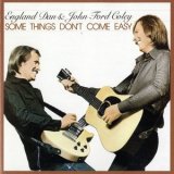 England Dan Seals & John Ford Coley - Some Things Dont Come Easy '2007