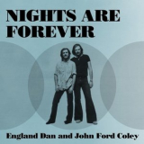 England Dan Seals & John Ford Coley - Nights Are Forever '2018