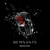 Sickick - Remnants '2025