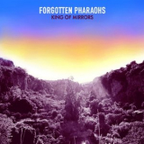 Forgotten Pharaohs - King of Mirrors '2024