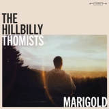 The Hillbilly Thomists - Marigold '2024