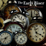Doug Stone - The Early Riser (feat. Josiah Williams) '2017