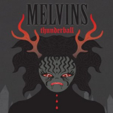 Melvins - Thunderball '2025