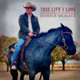 Donice Morace - This Life I Love '2023