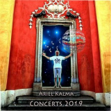 Ariel Kalma - Ariel Kalma Concerts 2019 (Live) '2019